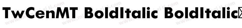TwCenMT BoldItalic BoldItalic◆字体转换